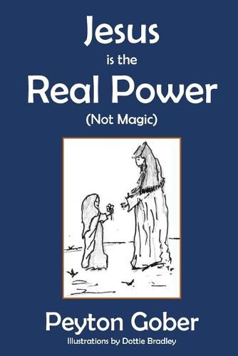 Cover image for Jesus is the Real Power
