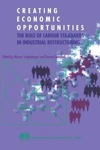 Cover image for Creating Economic Opportunities: Role of Labour Standards in Industrial Restructuring