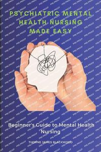 Cover image for Psychiatric Mental Health Nursing Made Easy