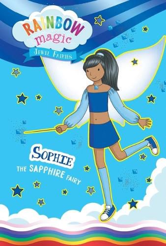 Cover image for Rainbow Magic Jewel Fairies #6: Sophie the Sapphire Fairy