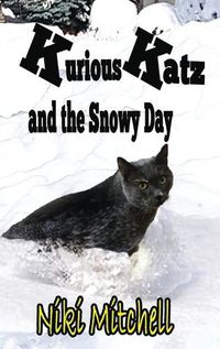 Cover image for Kurious Katz and the Snowy Day: Large Print