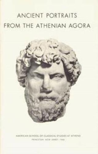 Cover image for Ancient Portraits from the Athenian Agora