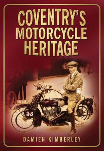 Cover image for Coventry's Motorcycle Heritage