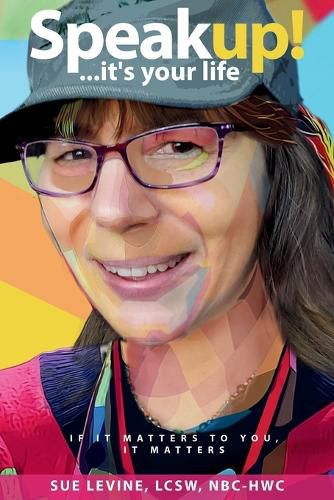 Cover image for Speak Up, It's Your Life!