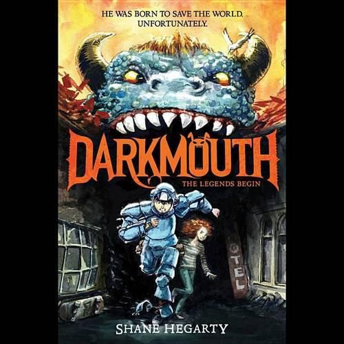 Darkmouth #1: The Legends Begin