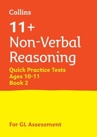 Cover image for 11+ Non-Verbal Reasoning Quick Practice Tests Age 10-11 (Year 6) Book 2