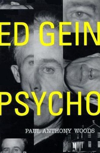 Ed Gein: Psycho
