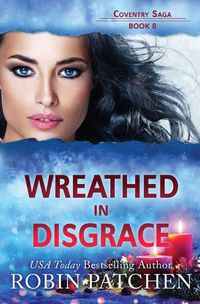 Cover image for Wreathed in Disgrace