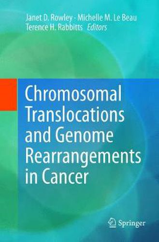 Cover image for Chromosomal Translocations and Genome Rearrangements in Cancer