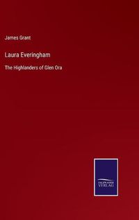 Cover image for Laura Everingham: The Highlanders of Glen Ora
