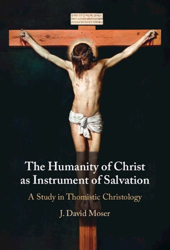 Cover image for The Humanity of Christ as Instrument of Salvation