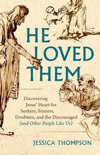 Cover image for He Loved Them