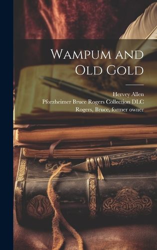 Cover image for Wampum and Old Gold