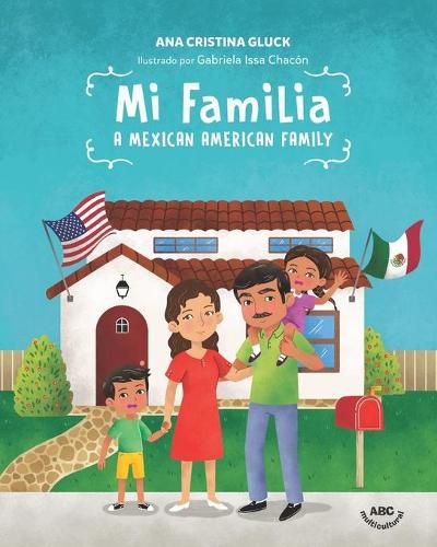 Cover image for Mi Familia: A Mexican American Family