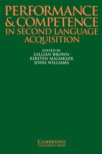 Cover image for Performance and Competence in Second Language Acquisition