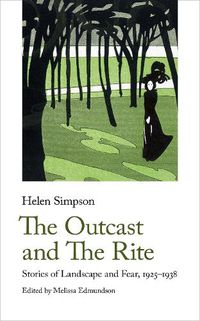 Cover image for The Outcast and The Rite: Stories of Landscape and Fear, 1925-1938
