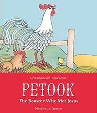 Cover image for Petook: The Rooster Who Met Jesus