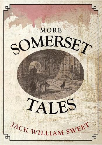 More Somerset Tales