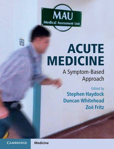 Cover image for Acute Medicine: A Symptom-Based Approach