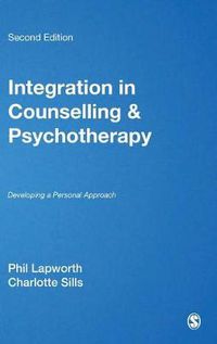 Cover image for Integration in Counselling and Psychotherapy: Developing a Personal Approach