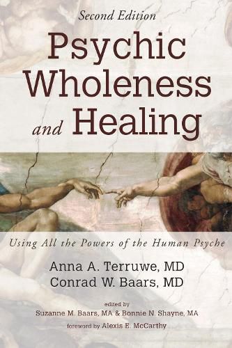 Cover image for Psychic Wholeness and Healing, Second Edition: Using All the Powers of the Human Psyche