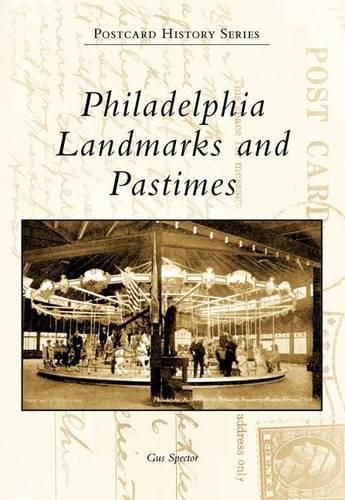 Cover image for Philadelphia Landmarks and Pastimes