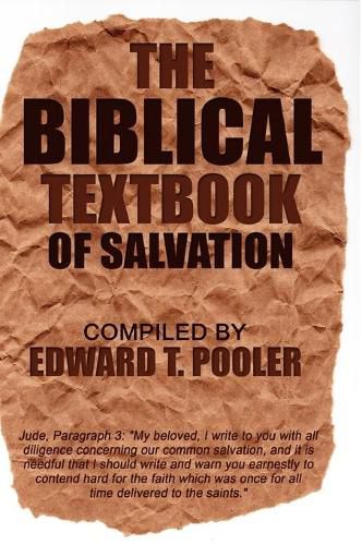 Cover image for The Biblical Textbook of Salvation