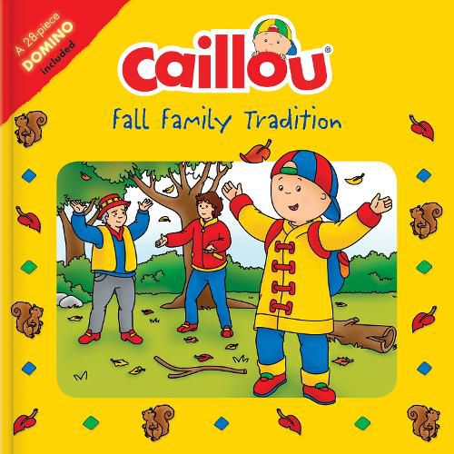 Caillou: Fall Family Tradition: Picture Dominoes Included