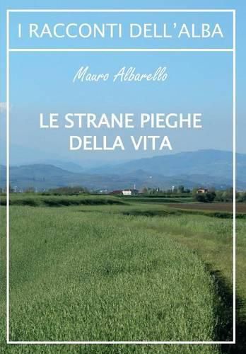 Cover image for Le strane pieghe della vita