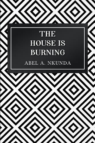 Cover image for The House Is Burning