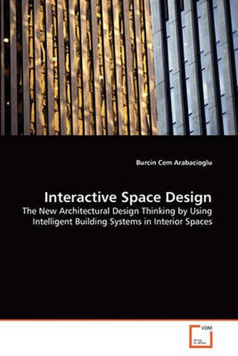 Cover image for Interactive Space Design