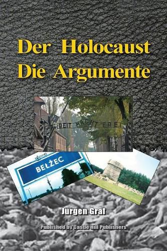 Cover image for Der Holocaust: Die Argumente