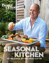 Cover image for Seasonal Kitchen: 70+ Delicious Recipes from Fast Ed