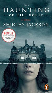Cover image for The Haunting of Hill House: A Novel