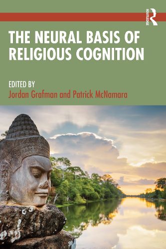 Cover image for The Neural Basis of Religious Cognition