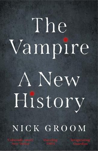 Cover image for The Vampire: A New History