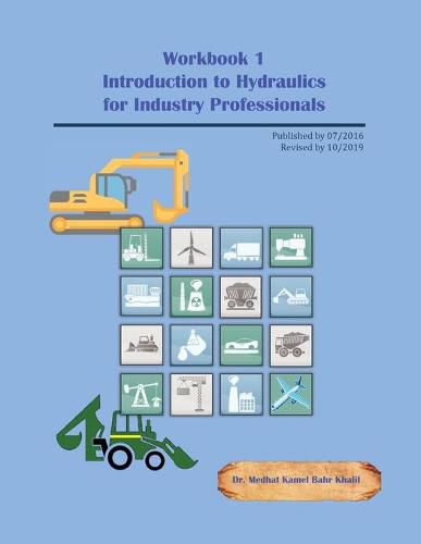 Cover image for Workbook 1: Introduction to Hydraulics for Industry Professionals