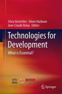 Cover image for Technologies for Development: What is Essential?