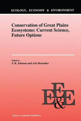 Cover image for Conservation of Great Plains Ecosystems: Current Science, Future Options