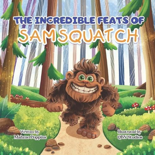 Cover image for The Incredible Feats of SamSquatch