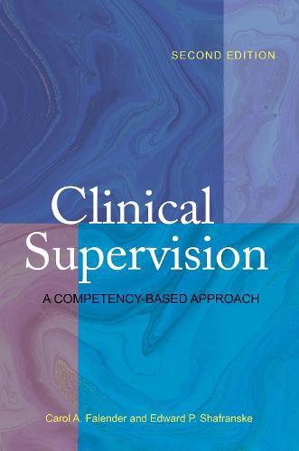 Cover image for Clinical Supervision: A Competency-Based Approach