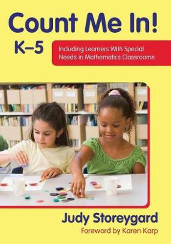 Cover image for Count Me In! K--5: Including Learners With Special Needs in Mathematics Classrooms