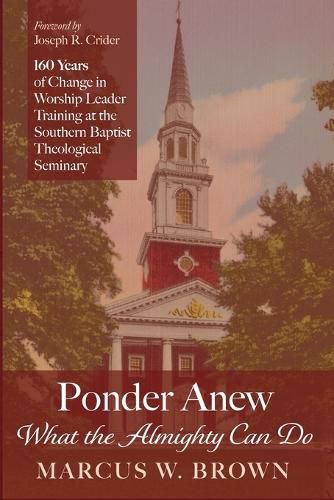 Cover image for Ponder Anew What the Almighty Can Do