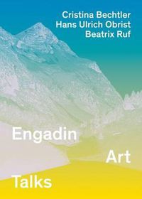 Cover image for Engadin Art Talks 2010-2012