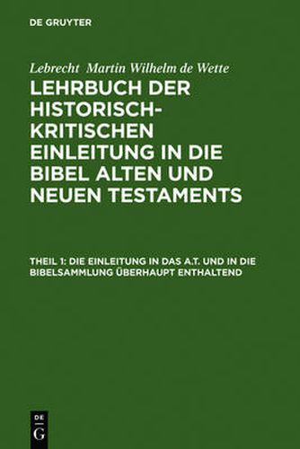 Lehrbuch der historisch-kritischen Einleitung in die Bibel Alten und Neuen Testaments