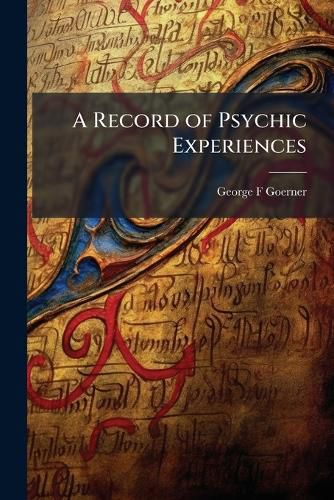 Cover image for A Record of Psychic Experiences