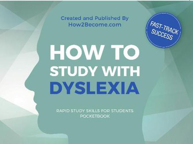 Cover image for How to Study with Dyslexia Pocketbook