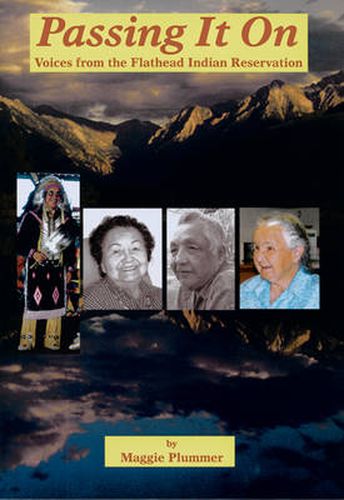Cover image for Passing It On: Voices from the Flathead Indian Reservation