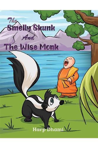 Cover image for The Smelly Skunk and the Wise Monk