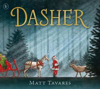 Cover image for Dasher: How a Brave Little Doe Changed Christmas Forever